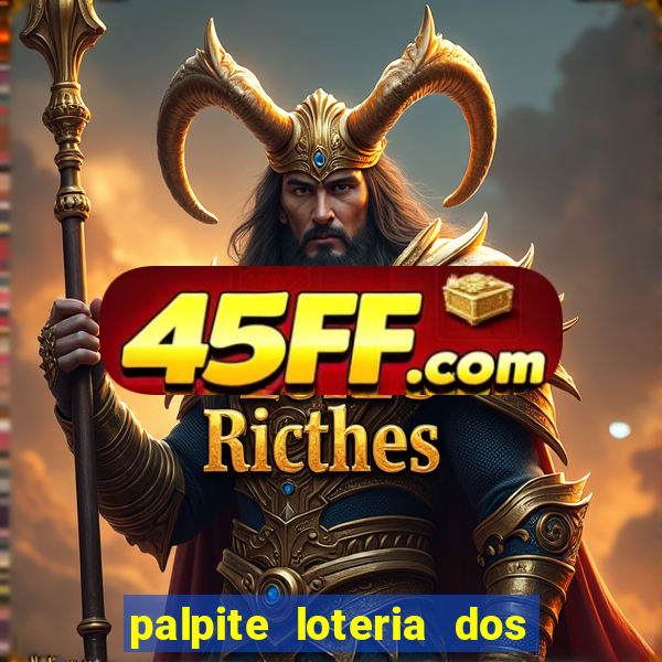 palpite loteria dos sonhos de hoje